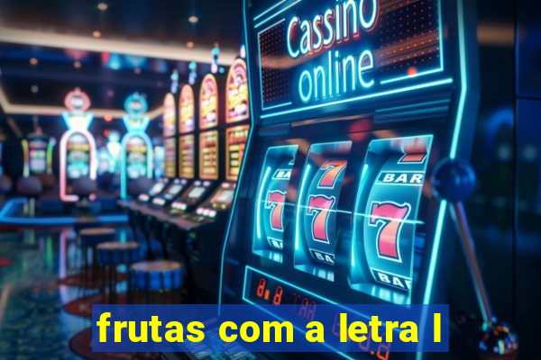 frutas com a letra l